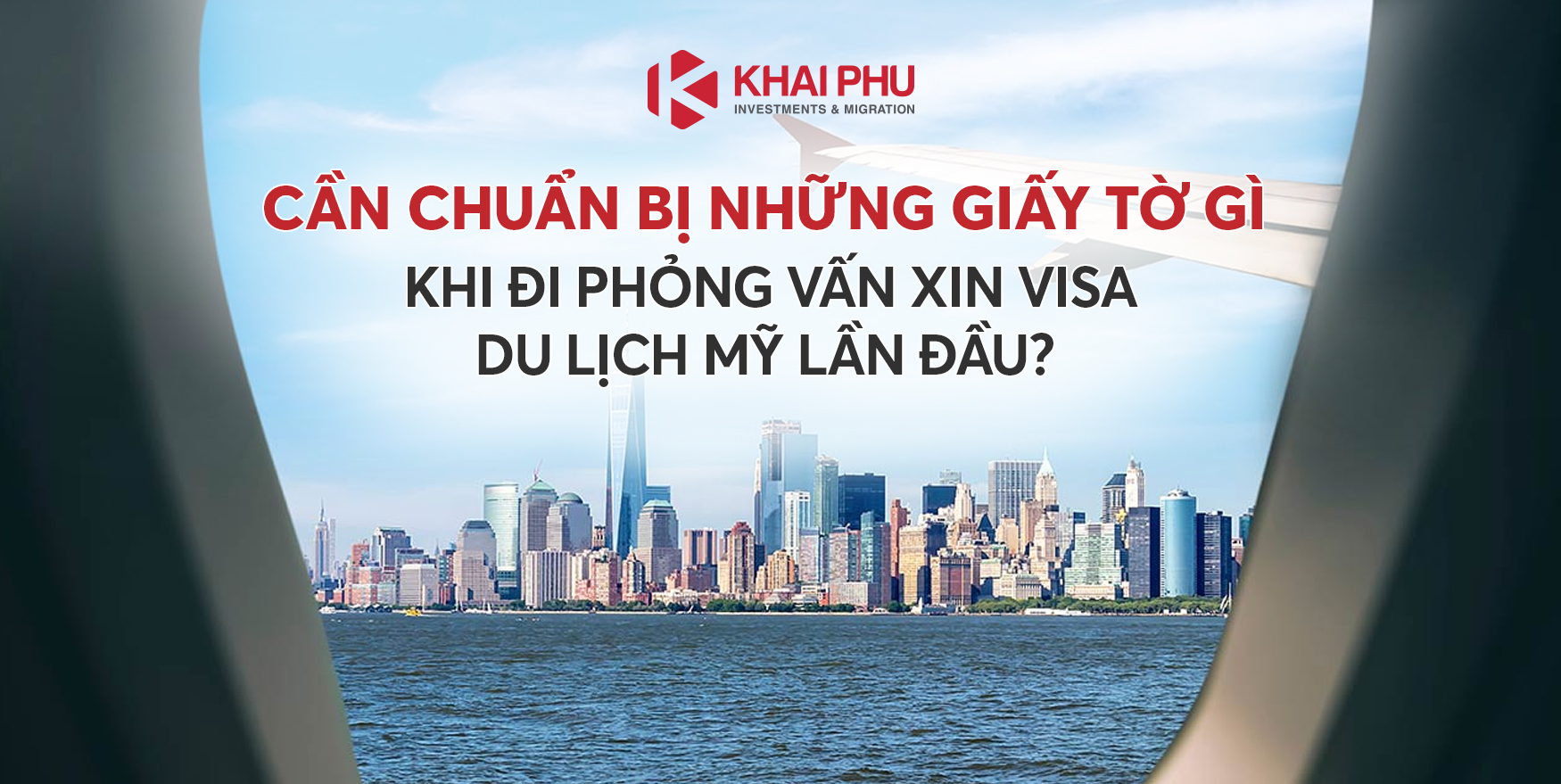 giấy tờ khi phỏng vấn xin visa du lịch Mỹ