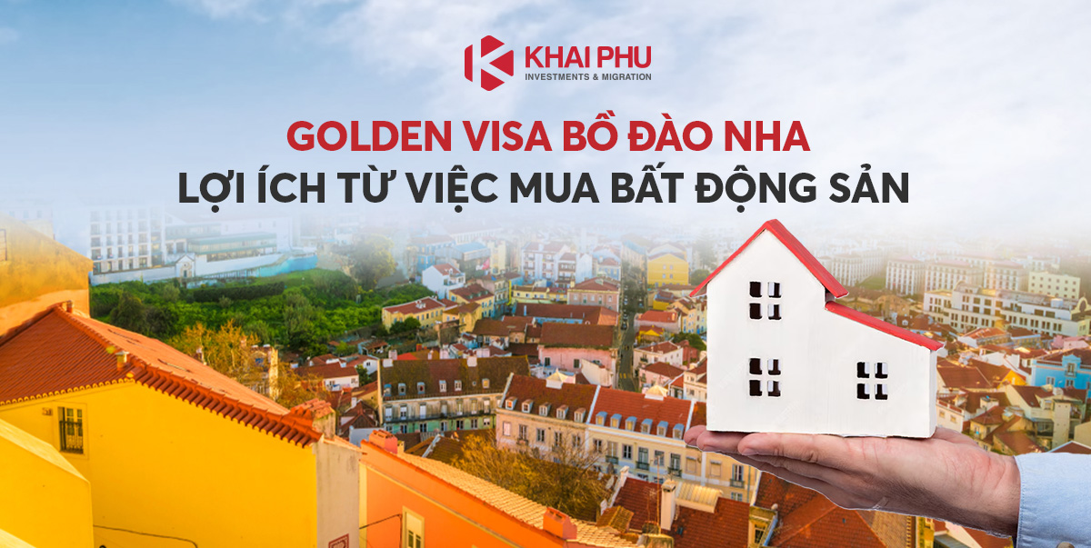 Golden Visa Bồ Đào Nha