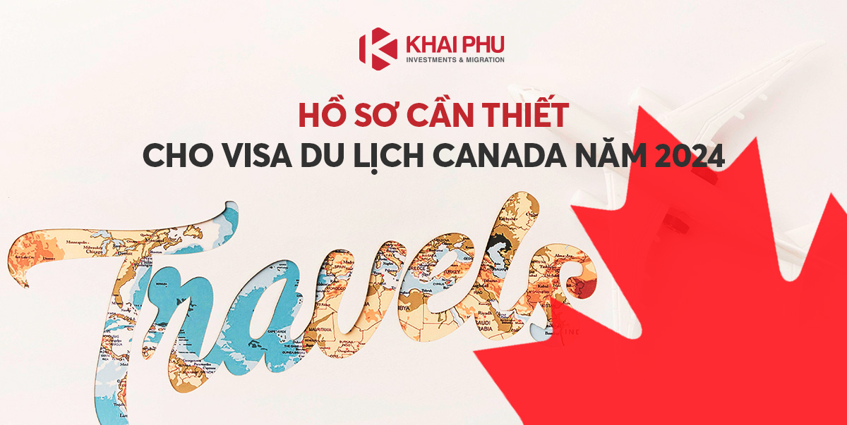 visa du lịch Canada năm 2024