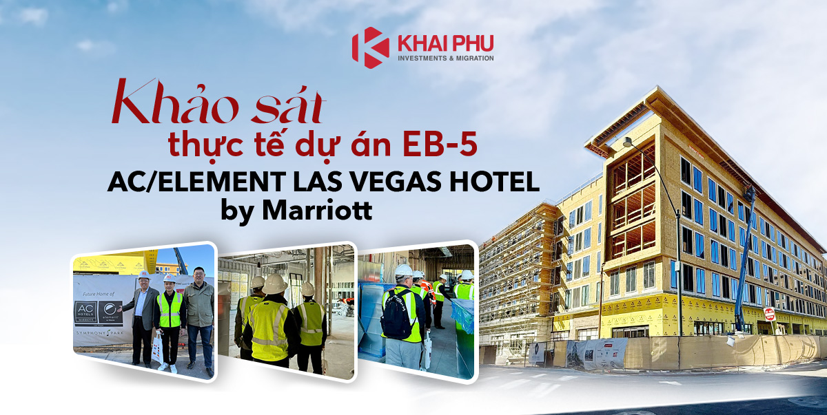 Khảo Sát Thực Tế Dự Án EB-5