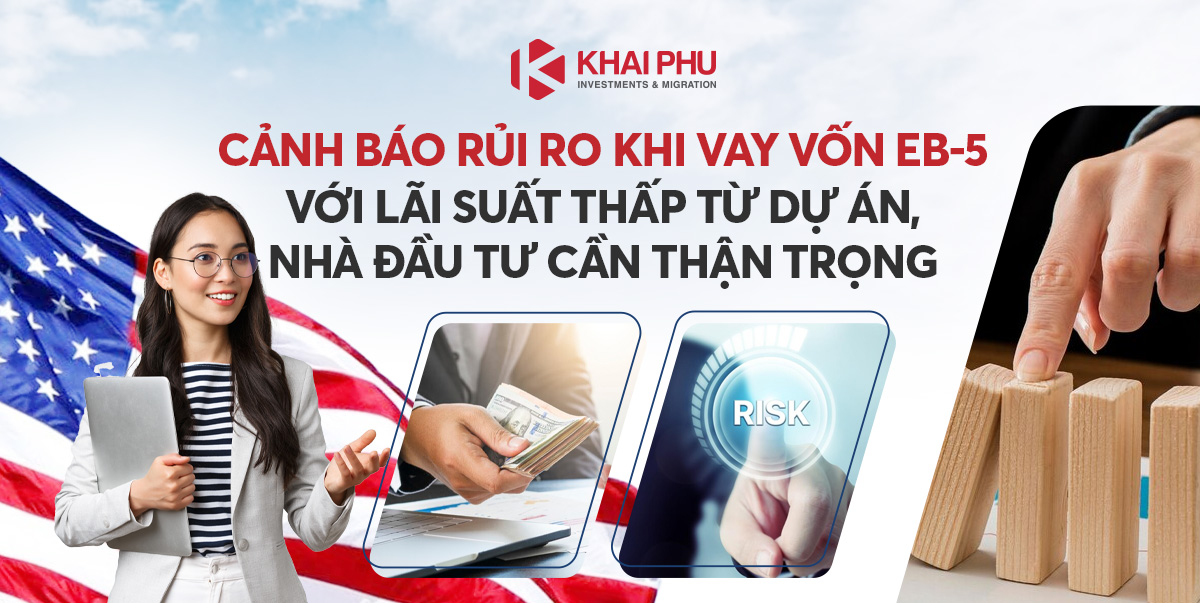 Cảnh Báo Rủi Ro Khi Nhà Đầu Tư EB-5