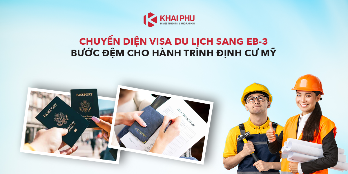 Chuyển diện visa du lịch sang EB-3