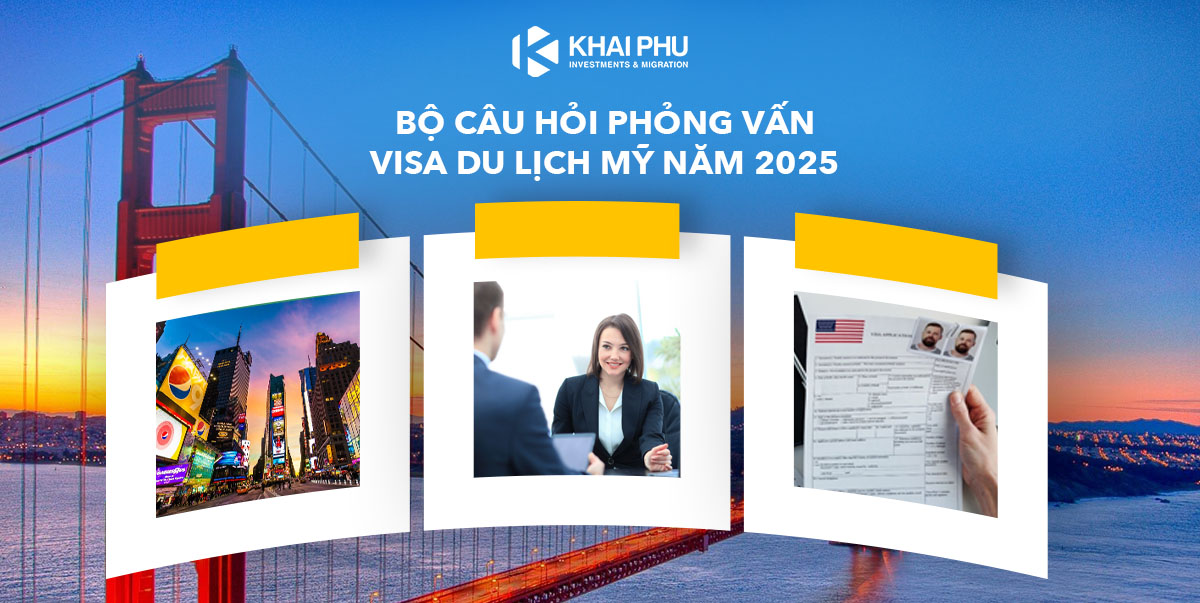 câu hỏi phỏng vấn visa Du lịch Mỹ