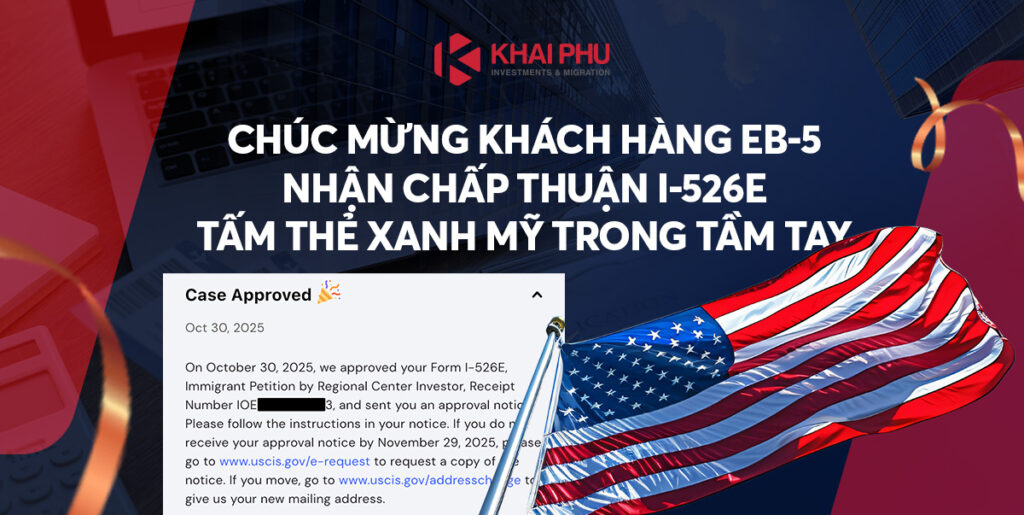 khách hàng EB-5 nhận chấp thuận I-526E