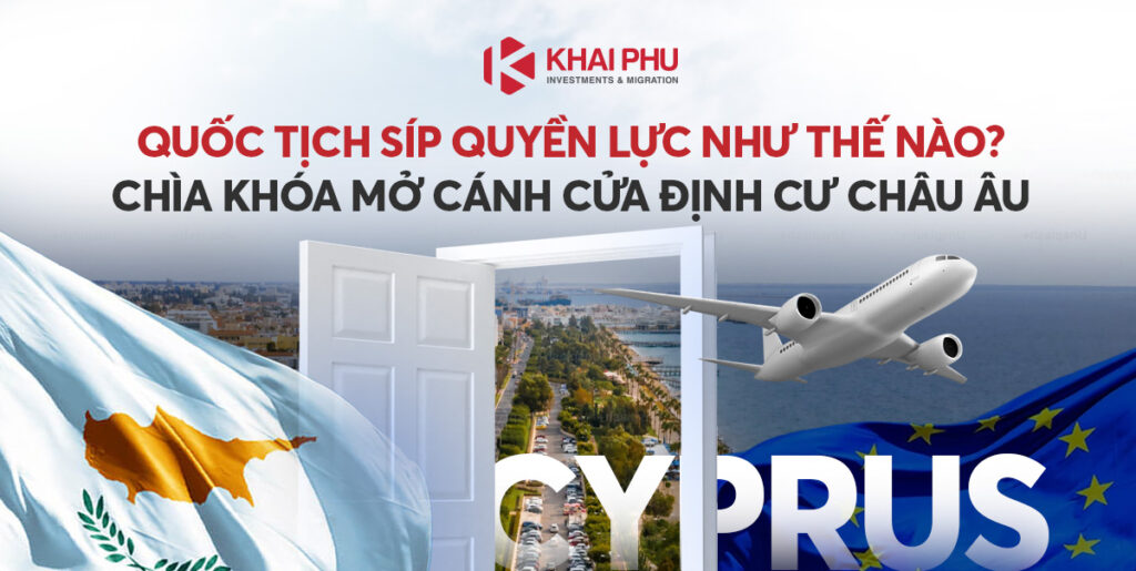 Quốc tịch síp quyền lực như thế nào