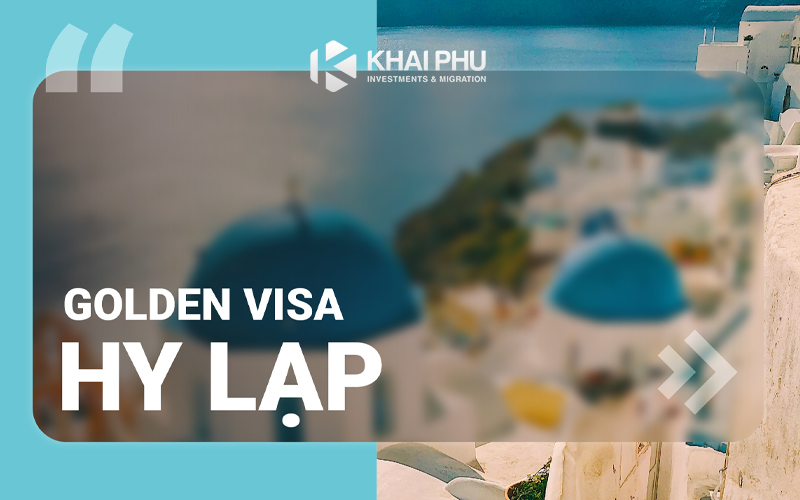 Golden Visa Hy Lạp thay đổi 2026