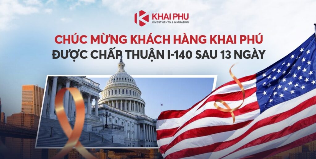 Chúc mừng khách hàng Khai Phú được chấp thuận I-140 sau 13 ngày