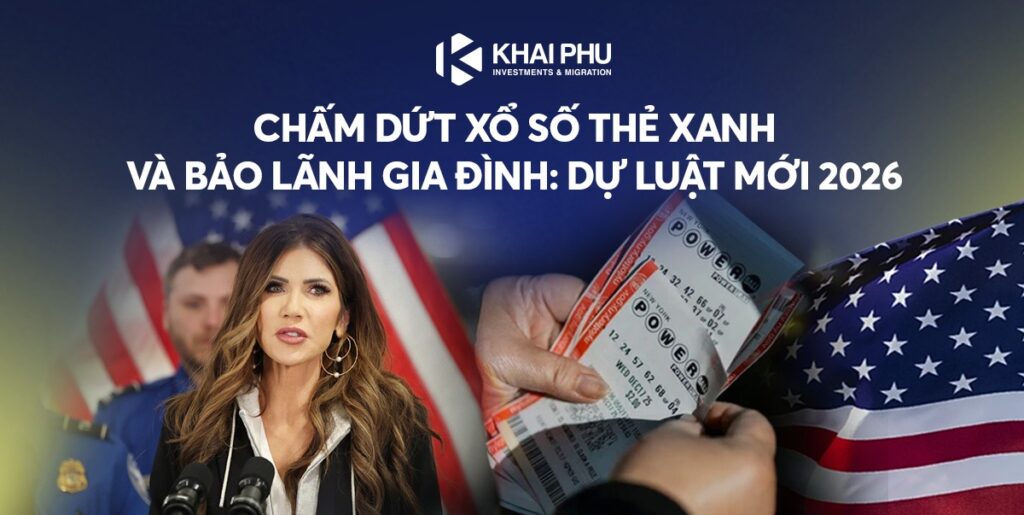 Chấm dứt xổ số Thẻ Xanh và bảo lãnh gia đình