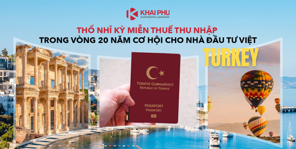 Thổ Nhĩ Kỳ miễn thuế thu nhập trong vòng 20 năm