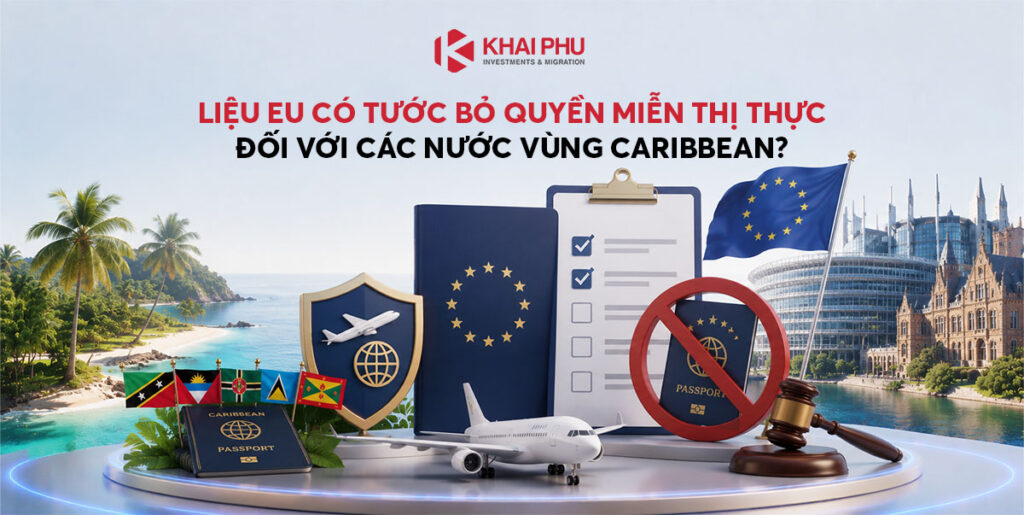 Liệu EU có tước bỏ quyền miễn thị thực đối với các nước vùng Caribbean?